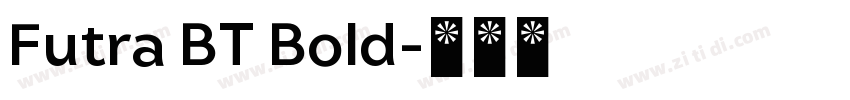 Futra BT Bold字体转换